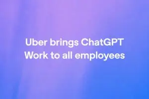 صورة توضيحية لإطلاق Uber خدمة ChatGPT Work لجميع الموظفين